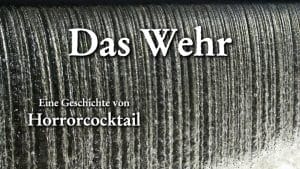 Das Wehr