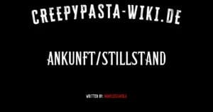 Ankunft/Stillstand