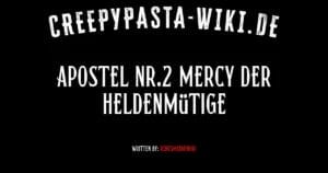 Apostel Nr.2 Mercy der Heldenmütige