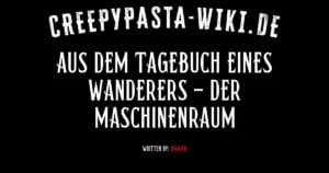 Aus dem Tagebuch eines Wanderers – Der Maschinenraum