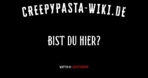 Bist du hier?