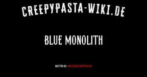 Blue Monolith