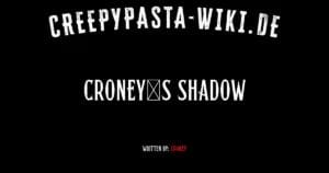 Croney´s Shadow