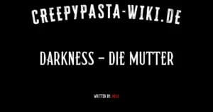DARKNESS – Die Mutter