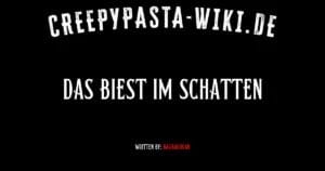 Das Biest im Schatten