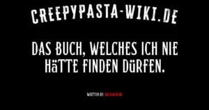 Das Buch, welches ich nie hätte finden dürfen.