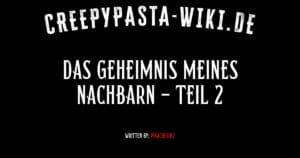 Das Geheimnis meines Nachbarn – Teil 2