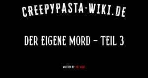 Der eigene Mord – Teil 3
