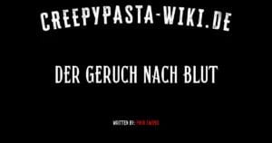 Der Geruch nach Blut