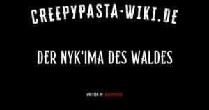 Der Nyk’Ima des Waldes