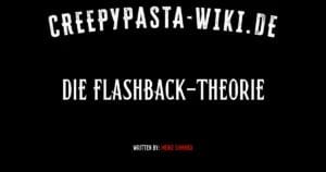 Die Flashback-Theorie