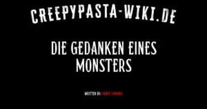 Die Gedanken eines Monsters