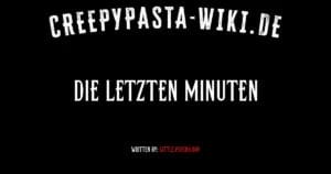 Die letzten Minuten