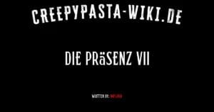 Die Präsenz VII