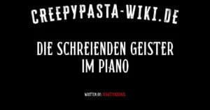 Die schreienden Geister im Piano