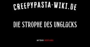 Die Strophe des Unglücks