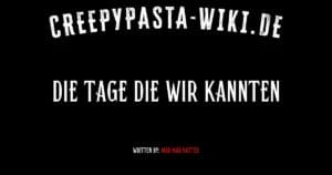 Die Tage die wir kannten
