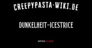 Dunkelheit-Icestrice