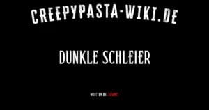 Dunkle Schleier