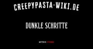 Dunkle Schritte