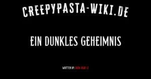 Ein dunkles Geheimnis