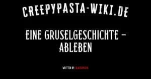 Eine Gruselgeschichte – Ableben