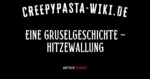 Eine Gruselgeschichte – Hitzewallung