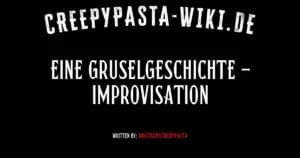 Eine Gruselgeschichte – Improvisation
