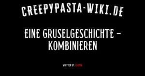 Eine Gruselgeschichte – kombinieren