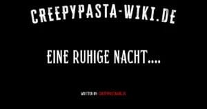 Eine ruhige Nacht….