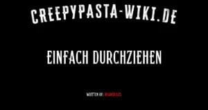 Einfach durchziehen