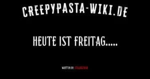 Heute ist Freitag…..