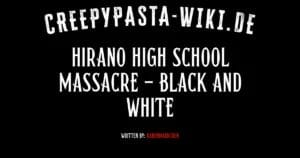 Hirano High School Massacre – Black and White