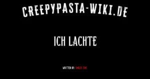 Ich lachte
