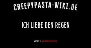 Ich liebe den Regen