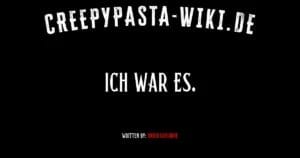 Ich war es.