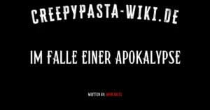 Im Falle einer Apokalypse