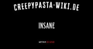 Insane
