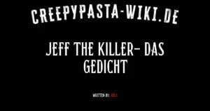 Jeff the Killer- Das Gedicht