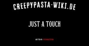 Just a Touch