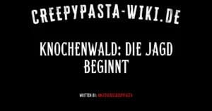 Knochenwald: Die Jagd beginnt