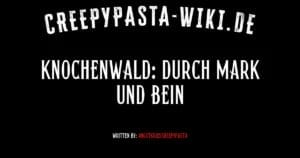 Knochenwald: Durch Mark und Bein