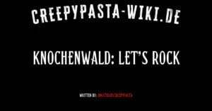 Knochenwald: Let’s rock