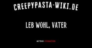 Leb wohl, Vater