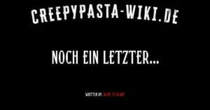 Noch ein Letzter…