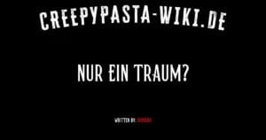 Nur ein Traum?