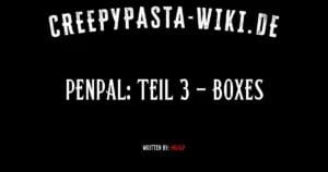 Penpal: Teil 3 – Boxes