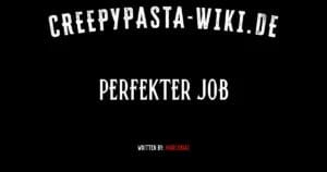 Perfekter Job