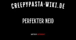 Perfekter Neid