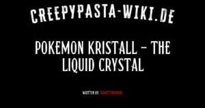 Pokemon Kristall – The Liquid Crystal